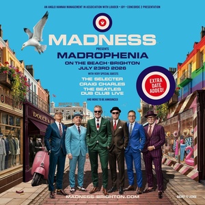 MADNESS Schedules Additional Show at Brighton Beach Following High Demand Video