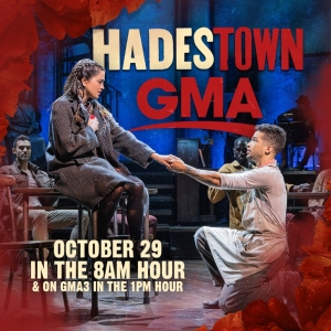 Tune-In Alert: HADESTOWN To Appear On GOOD MORNING, AMERICA, October 29