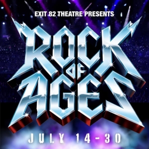 ROCK OF AGES to be Presented at Exit 82 Theatre This Month Video