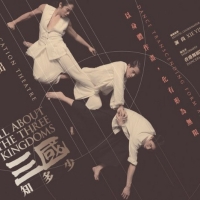 Hong Kong Dance Company Announces Art Education Theatre ALL ABOUT THE THREE KINGDOMS