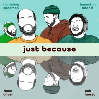 Oakstop Alliance Unveils Debut Single 'Just Because' Ft. Homeboy Sandman, Honest In 1 Photo
