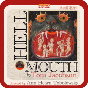 Tom Jacobson's HELL MOUTH to Have World Premiere at Road Theatre Company Photo