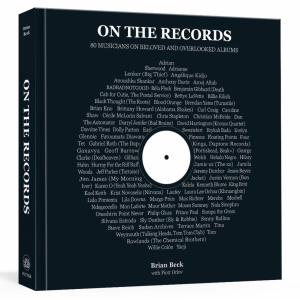 ON THE RECORDS Book Gathers 80 Musicians' Essays on Hidden Gem Albums Photo