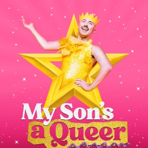 MY SON'S A QUEER (BUT WHAT CAN YOU DO?) Adds Performances at New York City Center Photo