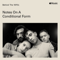 The 1975 Release Exclusive Short Paired with New Album Exclusively on Apple Music Video