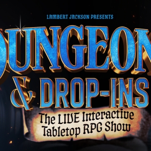 DUNGEONS & DROP-INS is Coming to the Adelphi Theatre in September Photo