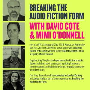 Mimi O'Donnell And David Cote Join BREAKING THE AUDIO FICTION FORM Photo