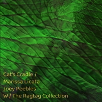 Music Review: Marissa Licata & The Rag Tag Collection Weave a Fascinating CAT'S CRADL Photo