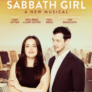THE SABBATH GIRL: A NEW MUSICAL to Have Off Broadway Premiere at 59E59 Theaters Interview