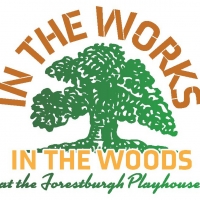 Forestburgh Playhouse Announces IN THE WORKS~IN THE WOODS Arts Festival Video