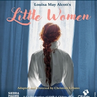 New Adaptation of LITTLE WOMEN Premieres at Sierra Madre Playhouse Video