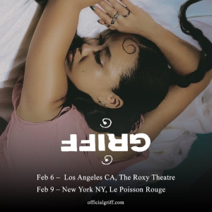 Griff Announces Intimate Shows in Los Angeles and New York