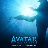 AVATAR: THE WAY OF WATER Original Score By Simon Franglen Out Now Photo