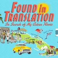 Amas Musical Theatre To Present Virtual Presentation of FOUND IN TRANSLATION Written  Video