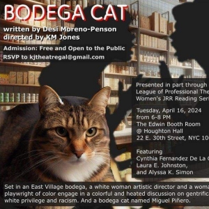 Desi Moreno-Penson's BODEGA CAT To Receive A Staged Reading At Houghton Hall Photo