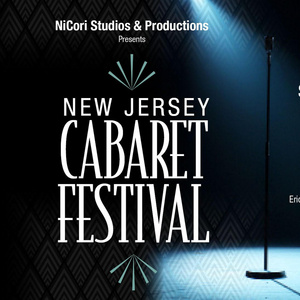 The 4th Annual NEW JERSEY CABARET FESTIVAL to Take Place in November Photo