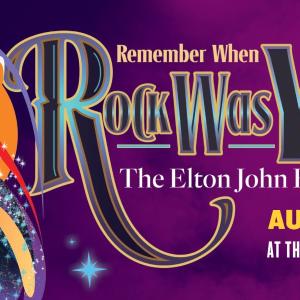 Photos: REMEMBER WHEN ROCK WAS YOUNG: THE ELTON JOHN EXPERIENCE Nears Sellout Photo