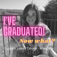 BWW Blog: I've Graduated! Now What? - Lauren Tidmore Video