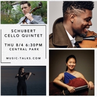 MusicTalks to Present Schubert's Cello Quintet In NYC's Central Park This Week Photo