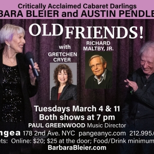 Barbara Bleier and Austin Pendleton to Reprise OLD FRIENDS at Pangea Photo