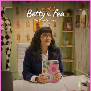 BETTY LA FEA: THE STORY CONTINUES Renewed for a Second Season Photo