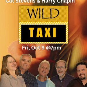 WILD TAXI Tribute Concert to Celebrate Yusuf/Cat Stevens and Harry Chapin Photo
