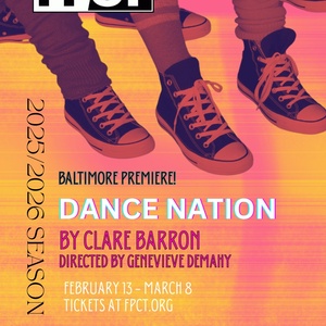 DANCE NATION Opens At Fells Point Corner Theatre