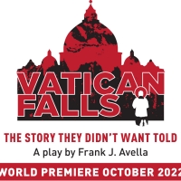 VATICAN FALLS By Frank J. Avella Set For October At The Tank