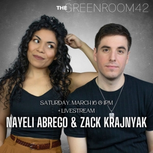Join Nayeli Abrego and Zack Krajnyak to Perform at The Green Room 42 in March Photo