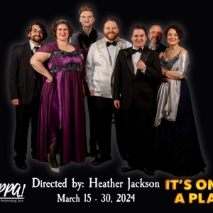 ITS ONLY A PLAY to Open at OPPA This Month Photo