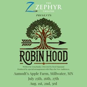 ROBIN HOOD Begins Performances at The Zephyr Theatre This Month Photo