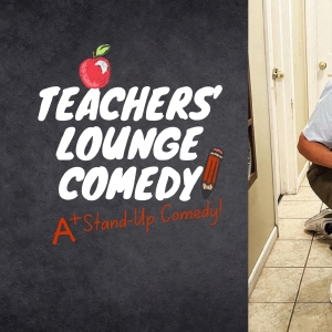 TEACHER'S LOUNGE COMEDY Returns to Raue Center For The Arts Photo