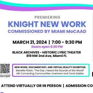Miami MoCAAD's to Present New Virtual Reality Art Exhibition and Documentary Interview