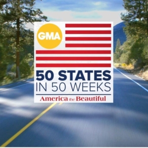 GOOD MORNING AMERICA Launches New Nationwide Series ‘50 States in 50 Weeks’ Photo