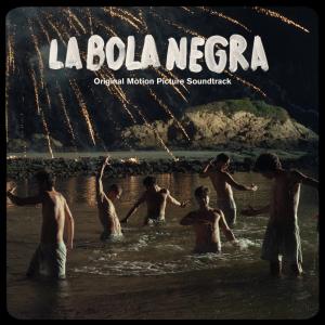 Photos: LA BOLA NEGRA Soundtrack EP Out Now From Lakeshore Photo