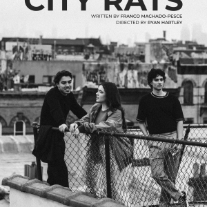 CITY RATS Debuts at New York Theater Festival in July Photo