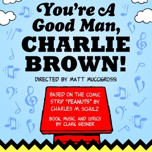 YOURE A GOOD MAN, CHARLIE BROWN to be Presented at Chatham Players Photo