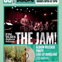 Review: EYAL VILNER BIG BAND - THE JAM! ALBUM RELEASE EVENT at Birdland by Guest Revi Photo