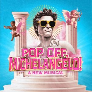 POP OFF, MICHELANGELO!  Will Return To Edinburgh Festival Fringe Photo