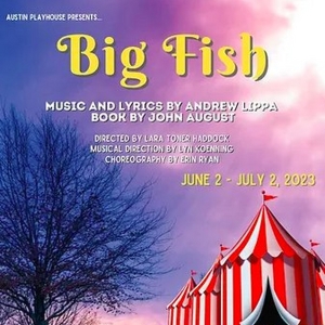 BIG FISH at Austin Playhouse Photo