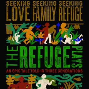 Daniel J. Watts, Nicole Ari Parker & More to Star in THE REFUGE PLAYS at Roundabout…