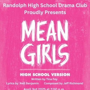 Randolph High School To Present MEAN GIRLS: HIGH SCHOOL VERSION Photo