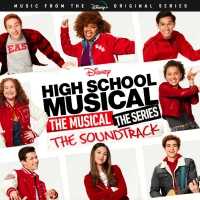 Disney+ to Release HIGH SCHOOL MUSICAL: THE MUSICAL: THE SERIES Soundtrack Photo