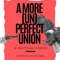 Wombat Theatre Co to Present Political Comedy A MORE (UN)PERFECT UNION