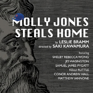 Leslie Bramm's New Play, MOLLY JONES STEALS HOME Will Be Presented At Alchemical Stud Photo