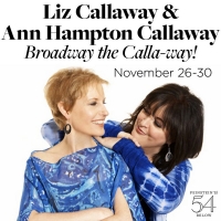 Liz And Ann Hampton Callaway To Celebrate Thanksgiving At Feinstein's/54 Below