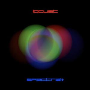 LOCUST Returns with SPECTRAL+ Album via TODO Records