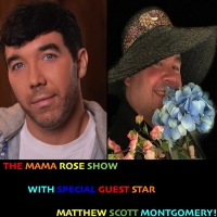 VIDEO: Watch Disney Alum Matthew Scott Montgomery on THE MAMA ROSE SHOW Video