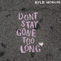 Kylie Morgan Shares Tender Ballad 'Don't Stay Gone Too Long' Photo