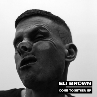 Eli Brown Releases COME TOGETHER EP Photo